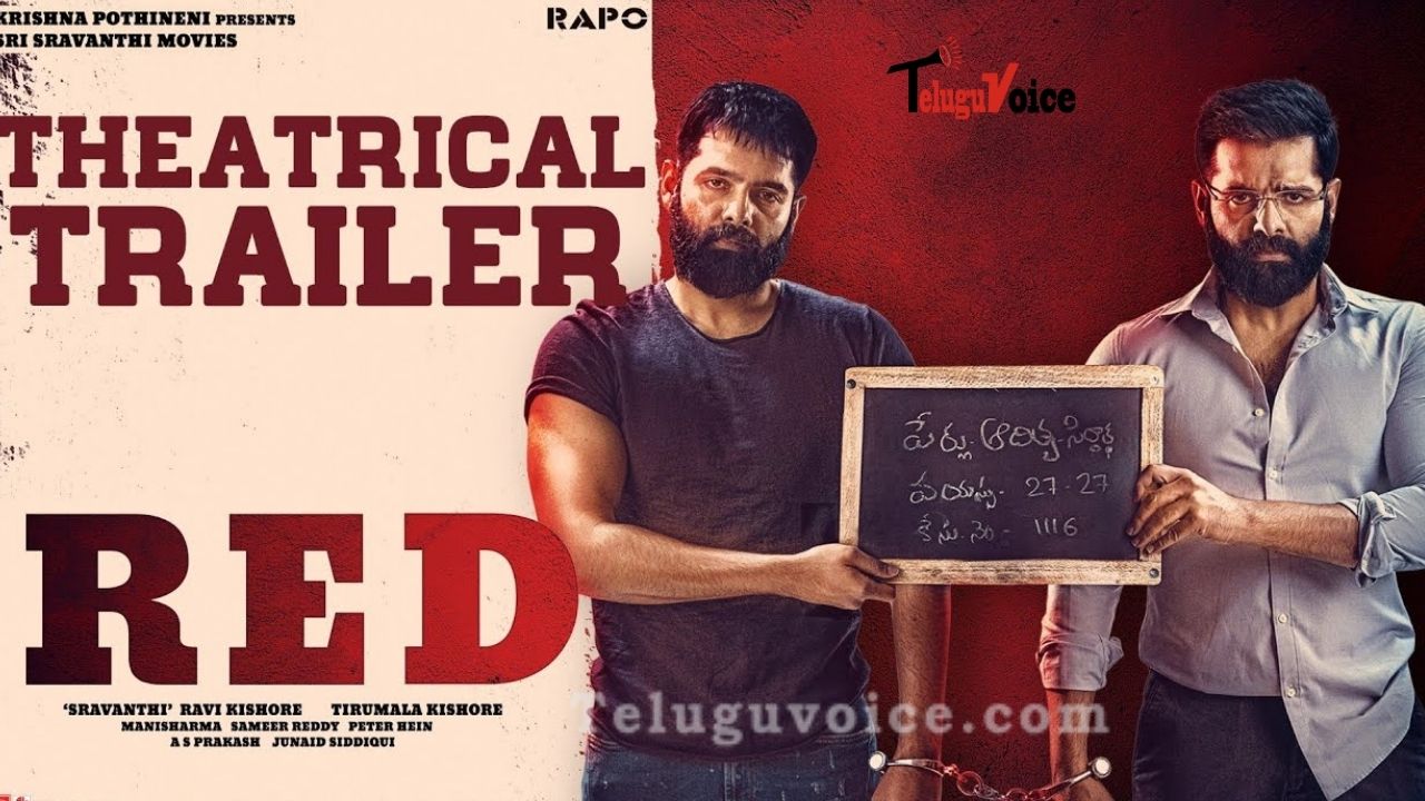 RED Trailer: Ram Pothineni In Dual Roles Is Thrilling