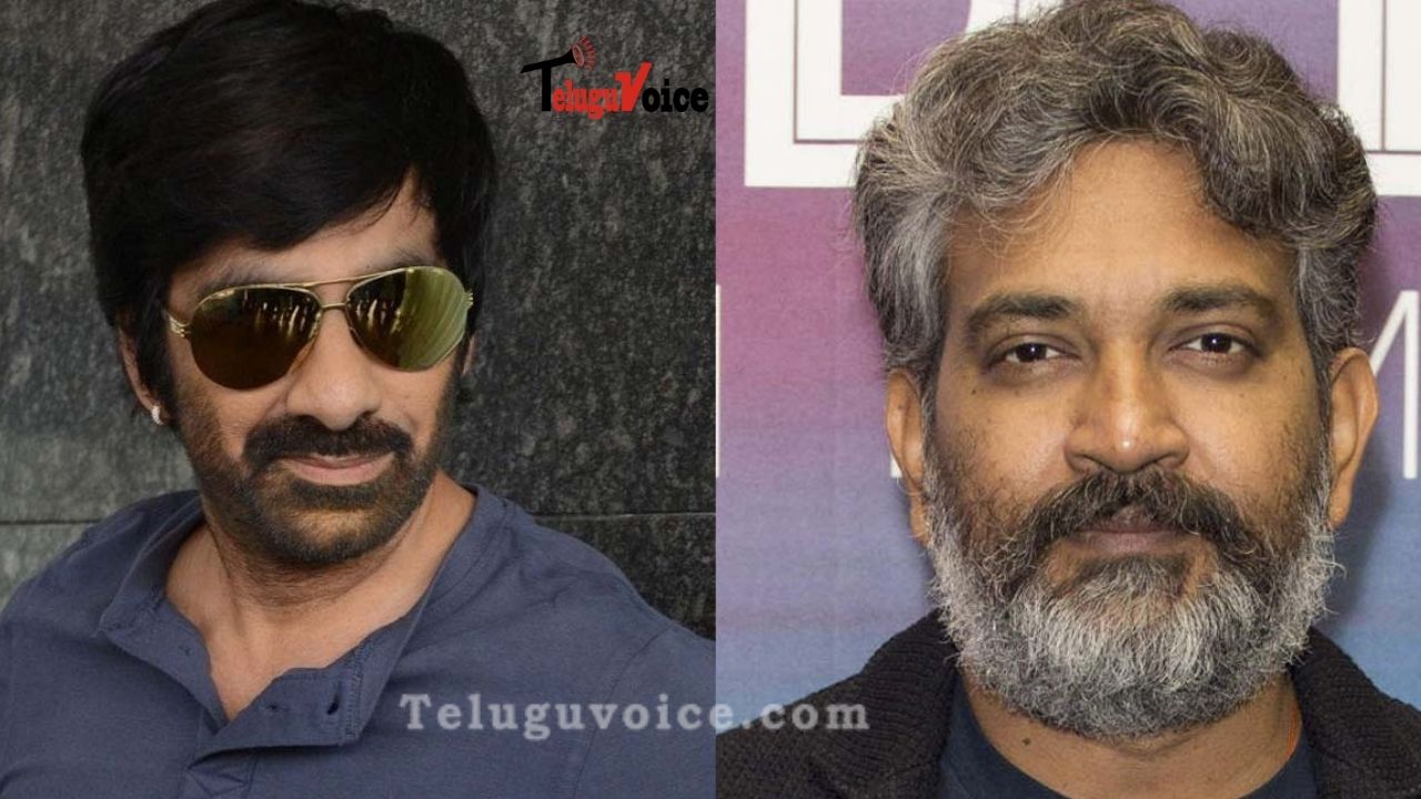 Ravi Teja Praises Rajamouli