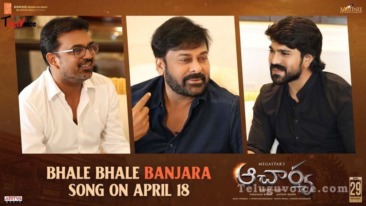 Bhale Bhale Banjara Song From Acharya To Released Soon
