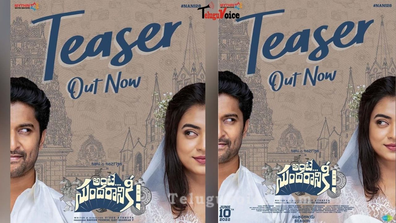 Ante Sundaraniki Teaser Out!