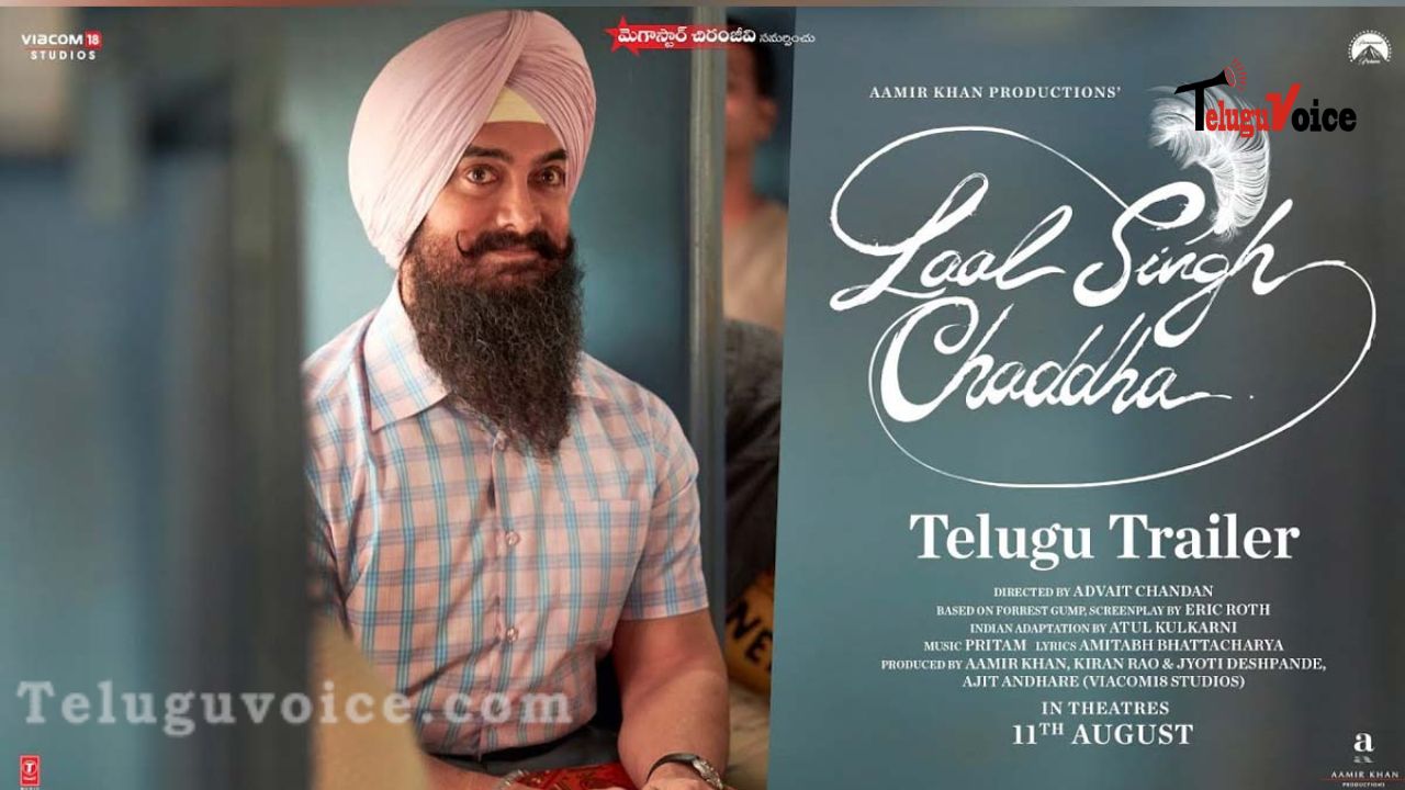 Laal Singh Chaddha Telugu Trailer Is Out teluguvoice