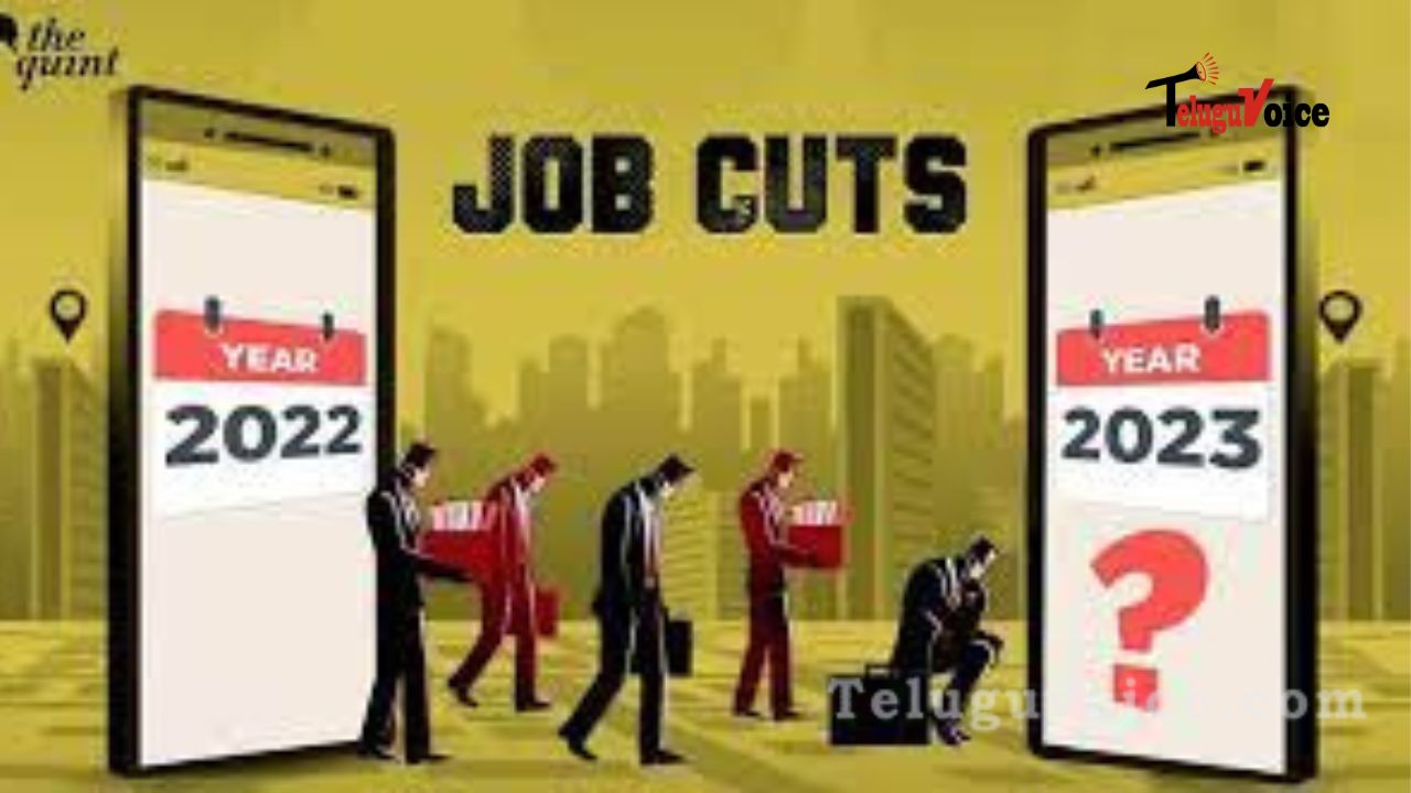 Layoffs in 2023 To be Worse than 2022 teluguvoice