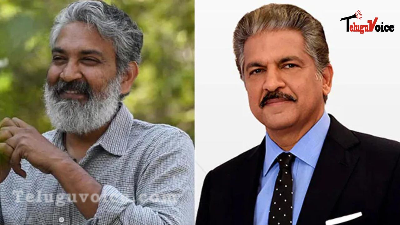 Rajamouli responds to Anand Mahindra's request to film the Indus Valley civilization. teluguvoice