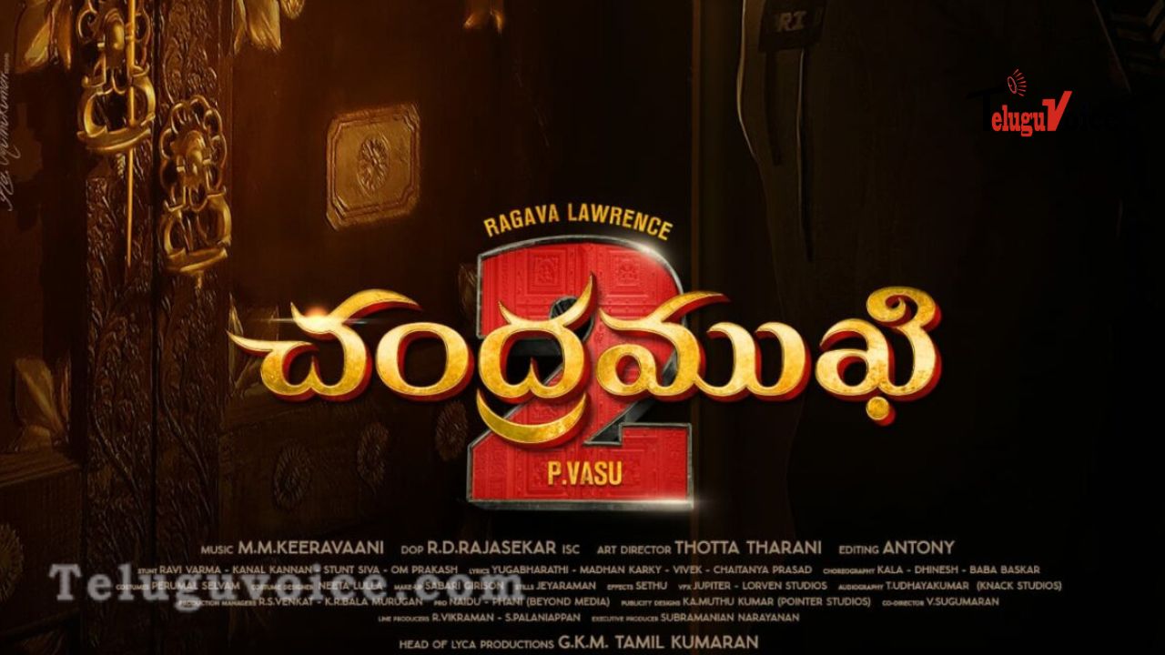 Vinayaka Chavithi's 'Chandramukhi 2' Will Be Released Worldwide teluguvoice