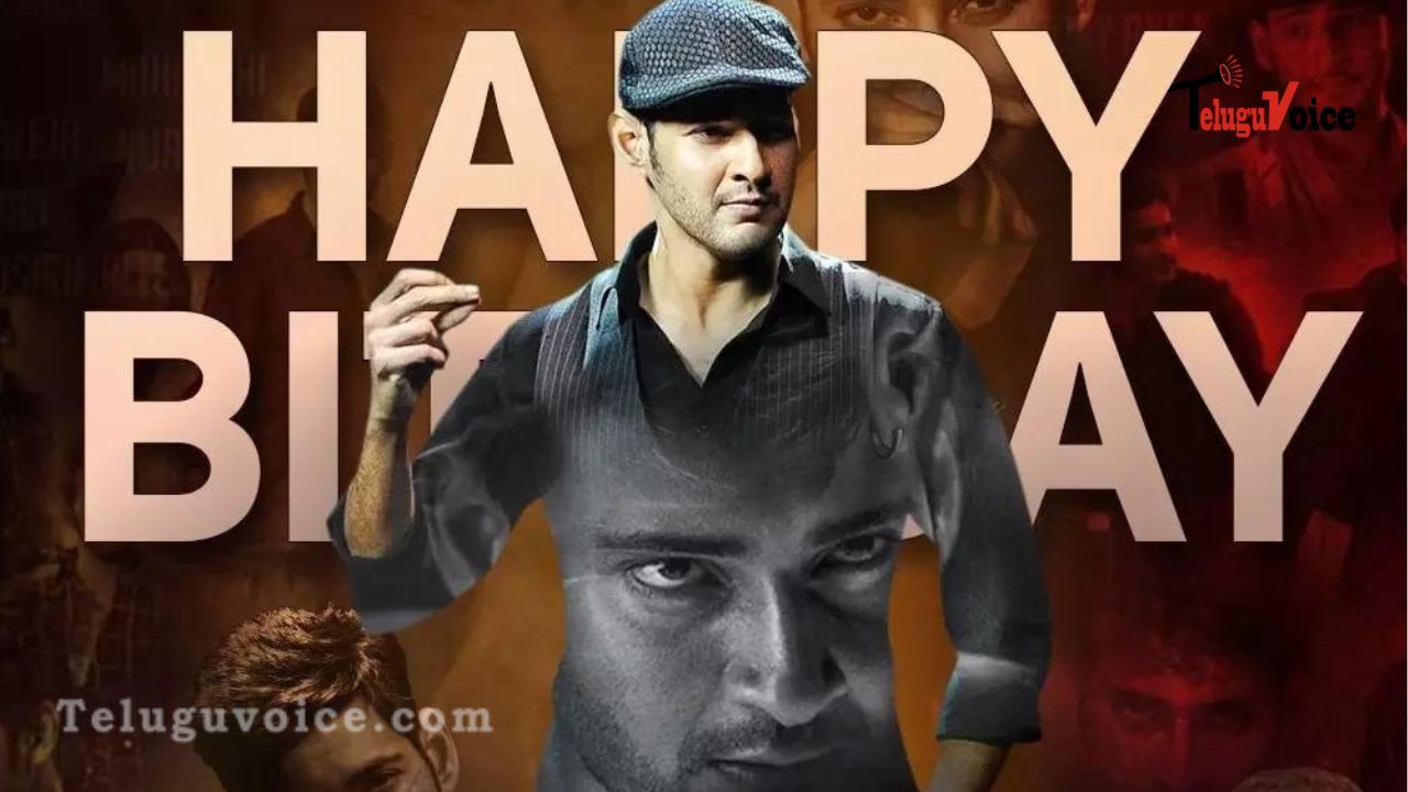 Happy Birthday, Mahesh Babu: A True Superstar from Prince teluguvoice