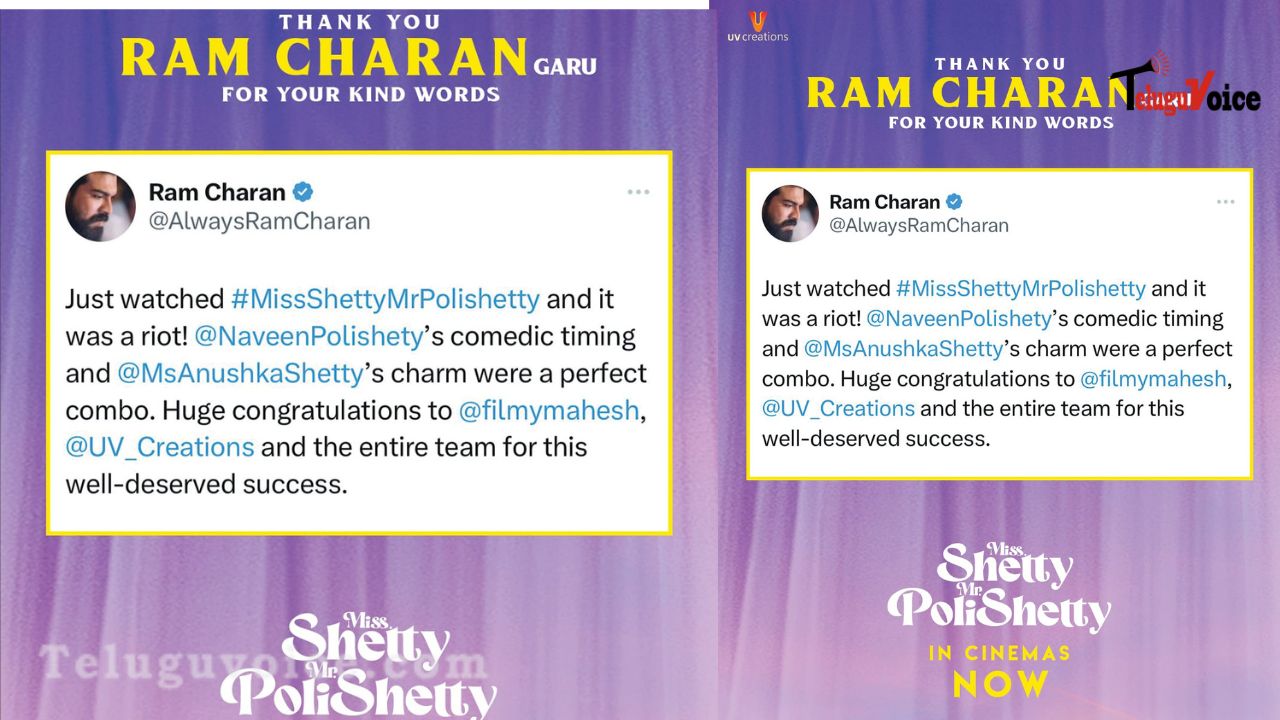 Ram Charan Shared His review on Miss Shetty and Mr. Polishetty. teluguvoice