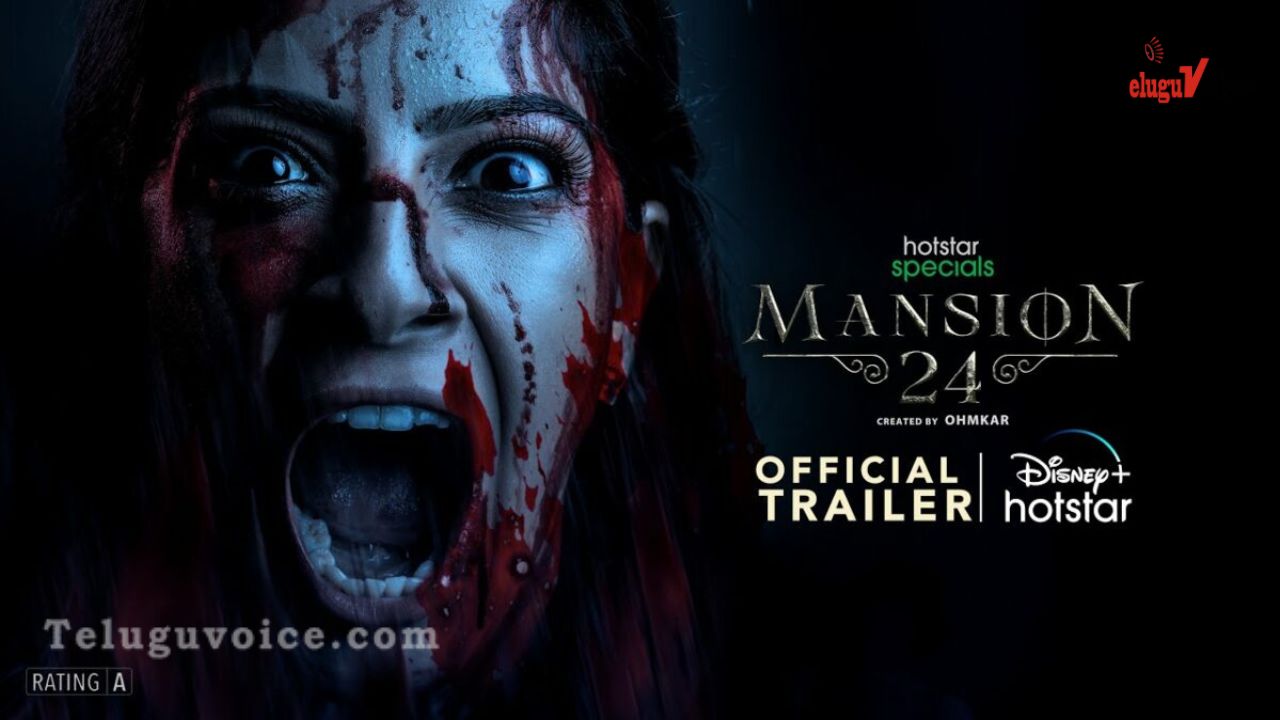 Scary thriller trailer for Mansion 24 teluguvoice