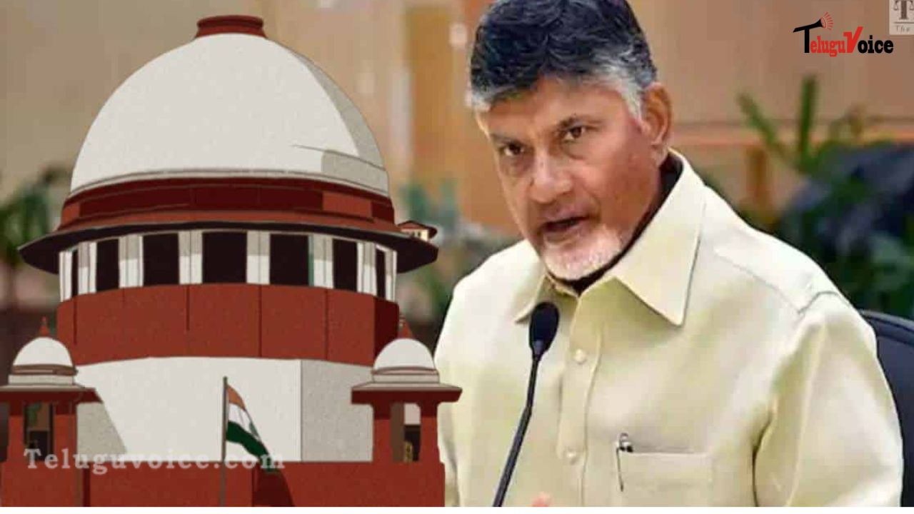 Supreme Court Adjourns Chandrababu Naidu's Anticipatory Bail Hearing in FibreNet Case teluguvoice