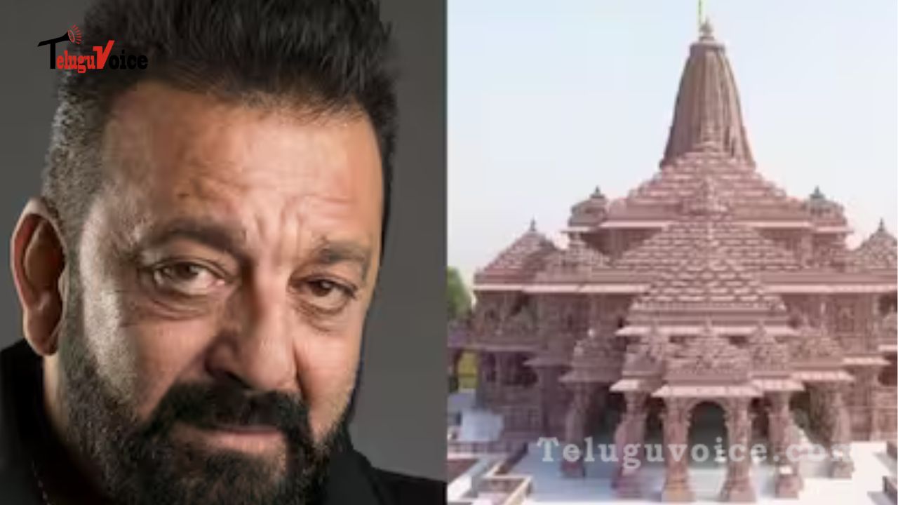 Sanjay Dutt's Eagerness Grows for Ram Mandir Inauguration in Ayodhya teluguvoice