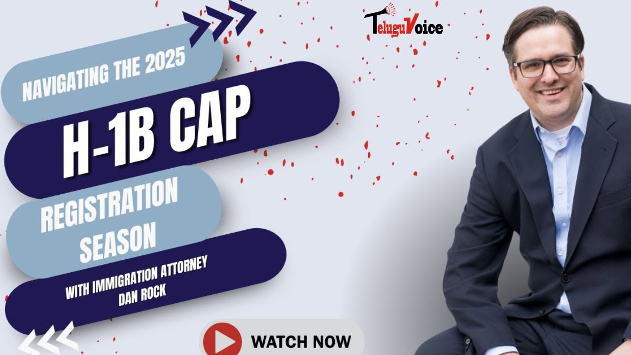 Navigating the H-1B Cap Season: What You Need to Know teluguvoice
