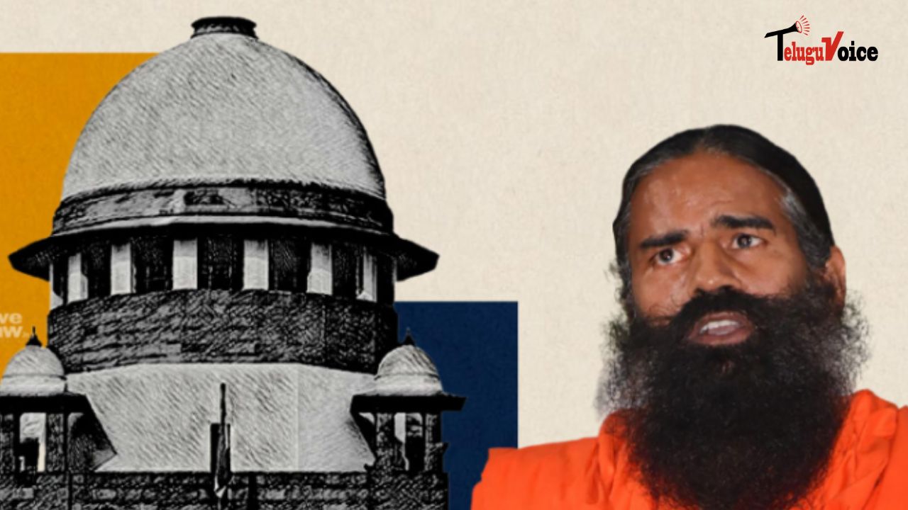 Supreme Court Issues Show Cause Notice to Baba Ramdev Over Misleading Advertisements teluguvoice