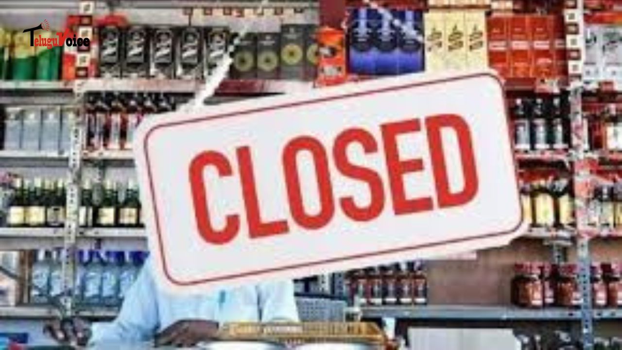 Liquor Sales Banned in Hyderabad During Election Results from June 4-5 teluguvoice