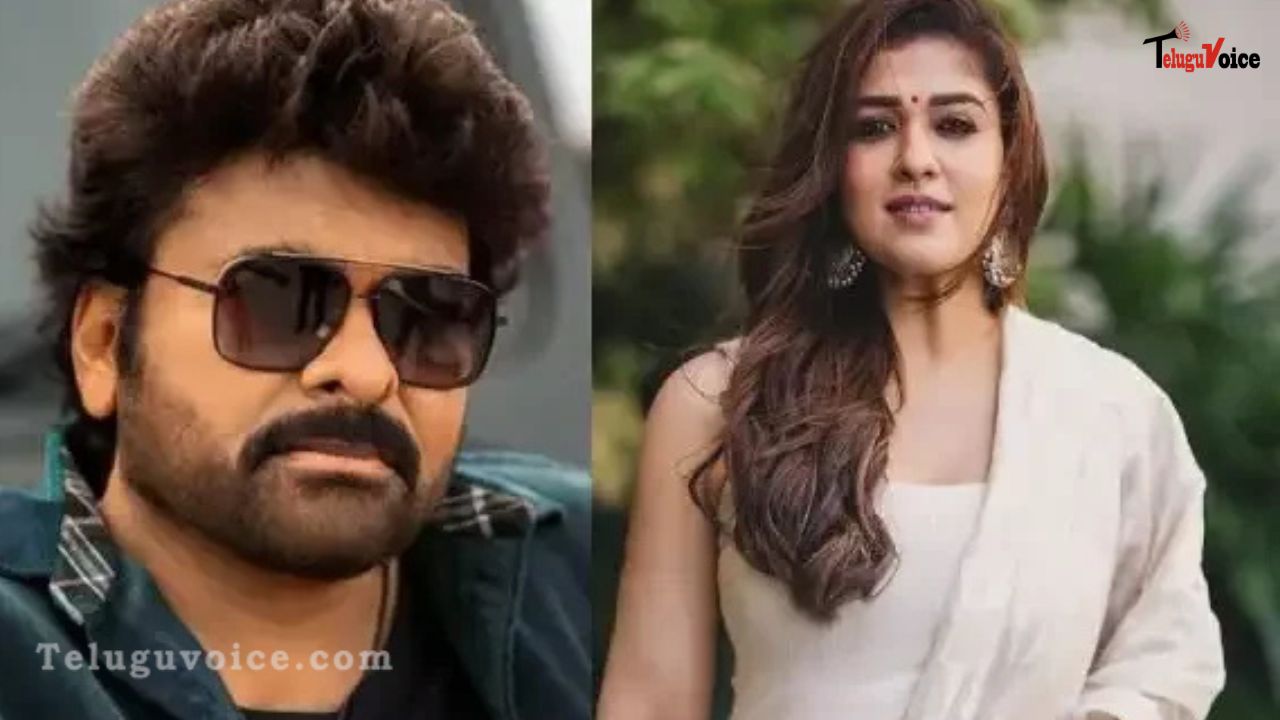 Chiranjeevi-Nayanthara Film Sparks Excitement Among Fans teluguvoice
