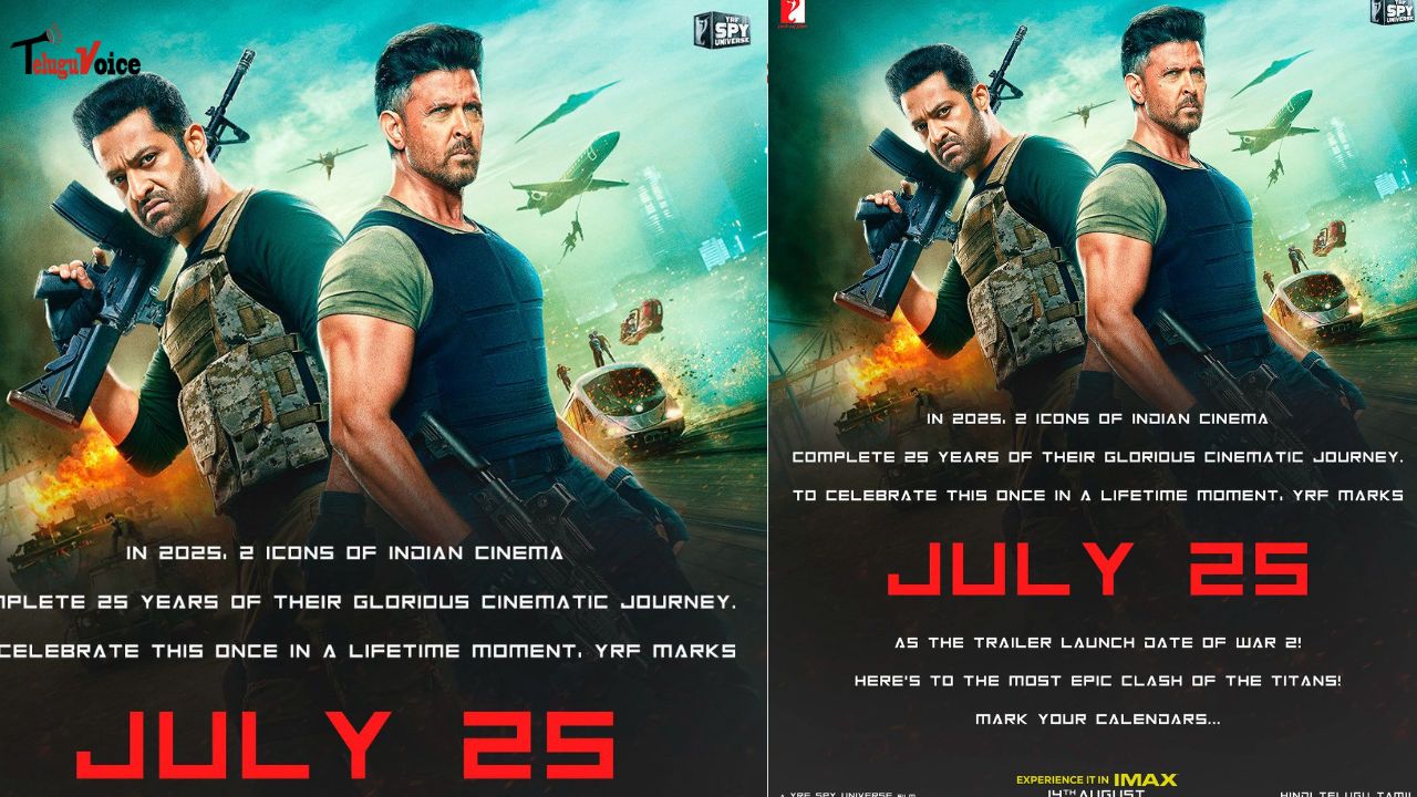 War 2 Trailer to Launch on July 25, Marking 25 Years of Hrithik Roshan & NTR teluguvoice