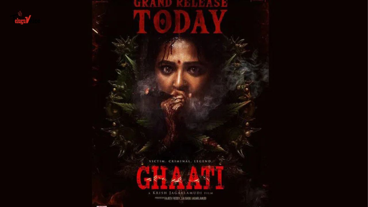 Ghaati Review: Anushka Shetty’s Grand Comeback in a Riveting Action Drama teluguvoice